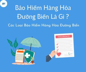 Bạn Biết Gì Bảo Hiểm Hàng Hóa Khi Vận Chuyển Đường Biển ? - Các Loại Bảo Hiểm Hàng Hóa Đường Biển ? bao hiem hang hoa duong bien