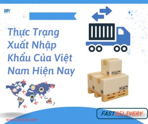 Thực Trạng Xuất Nhập Khẩu Của Việt Nam Hiện Nay Thực Trạng Xuất Nhập Khẩu Của Việt Nam Hiện Nay