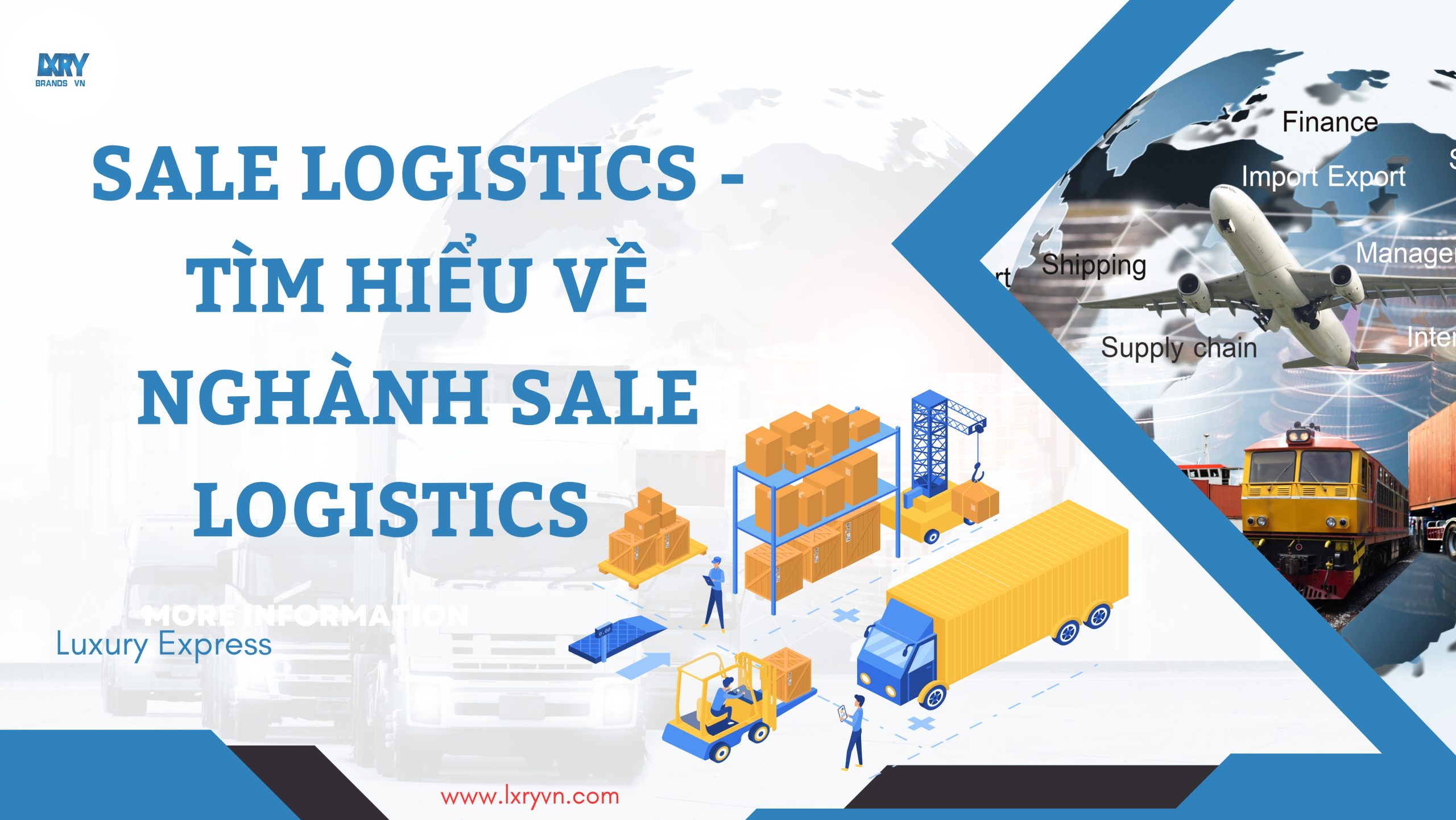 Sale Logistics - Tìm hiểu về ngành Sale Logistics